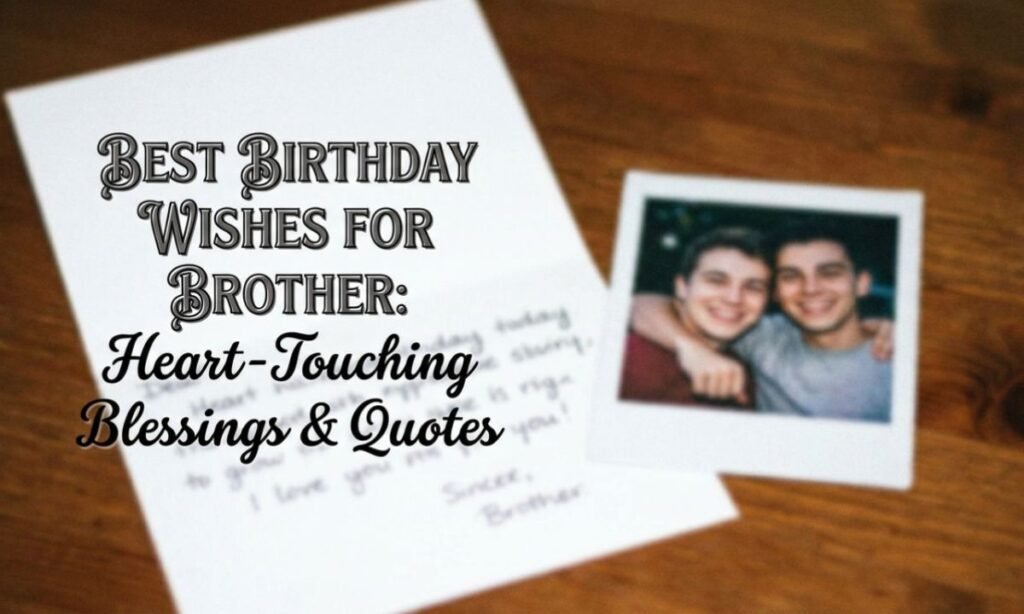 Birthday Wishes for Brother